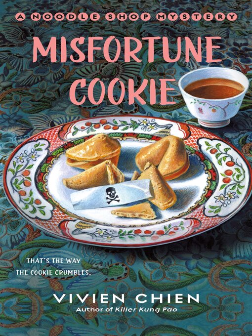 Title details for Misfortune Cookie--A Noodle Shop Mystery by Vivien Chien - Available